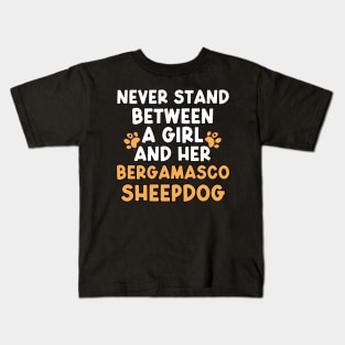 Never Stand Between A Girl And Her Bergamasco Sheepdog Kids T-Shirt